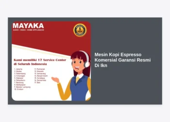 Mesin Kopi Espresso Komersial Garansi Resmi Di IKN: Panduan Memulai Bisnis Kafe di Ibu Kota Baru