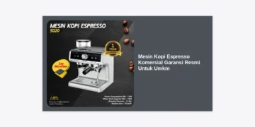 Panduan Memilih Mesin Kopi Espresso Komersial Garansi Resmi Untuk UMKM: Investasi Bijak untuk Bisnis Berkelanjutan