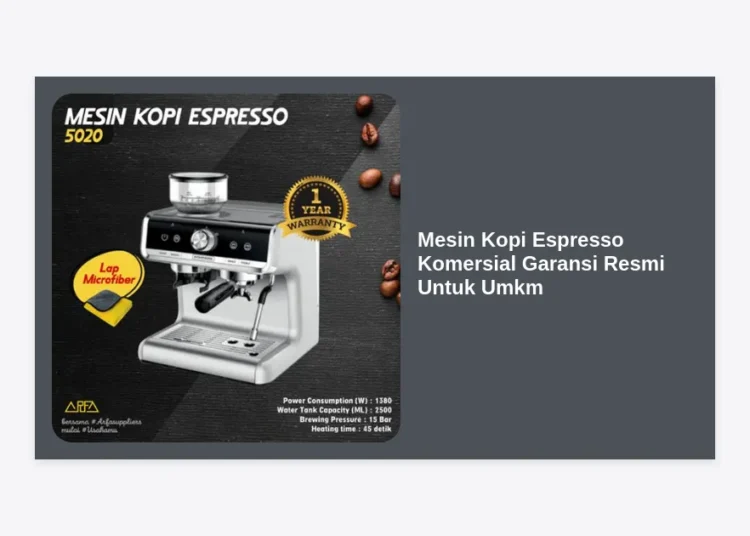 Panduan Memilih Mesin Kopi Espresso Komersial Garansi Resmi Untuk UMKM: Investasi Bijak untuk Bisnis Berkelanjutan
