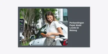 Perbandingan Pajak Mobil Listrik di Malang: Panduan Lengkap dan Simulasi Biayanya