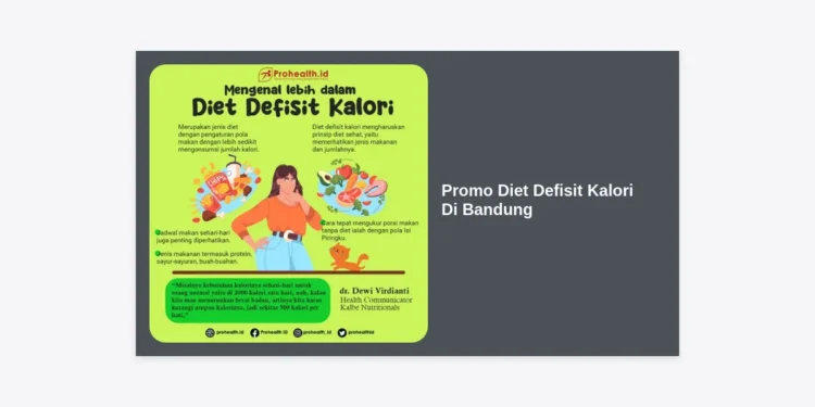 Promo Diet Defisit Kalori Di Bandung: Panduan Lengkap Catering Sehat & Hemat 2024