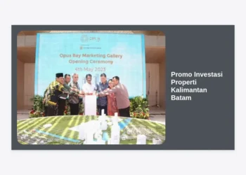 Promo Investasi Properti Kalimantan Batam: Panduan Strategis & Peluang Cuan Terbaru 2024