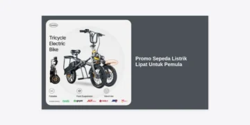 Promo Sepeda Listrik Lipat Untuk Pemula: Panduan Lengkap, Tips Hemat & Rekomendasi Terbaik 2024