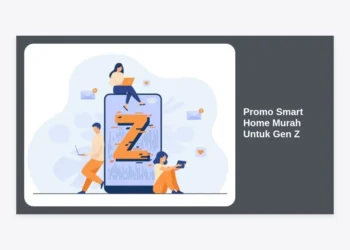 Promo Smart Home Murah Untuk Gen Z: Bangun Rumah Canggih dengan Budget Terbatas
