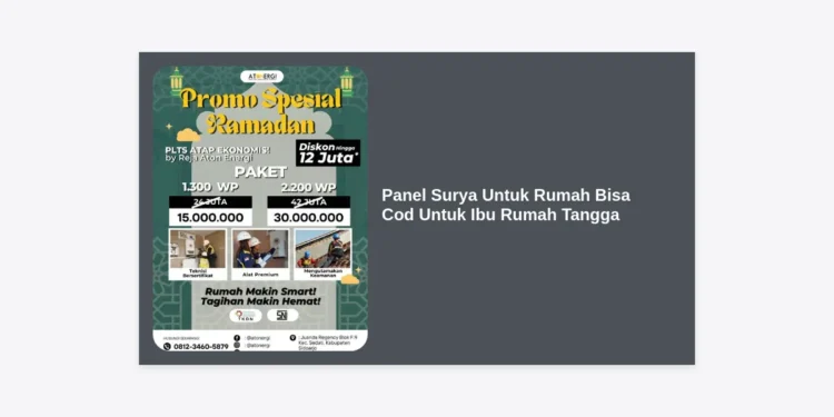 Solusi Hemat Listrik! Panel Surya Untuk Rumah Bisa Cod Untuk Ibu Rumah Tangga & Panduan Lengkapnya