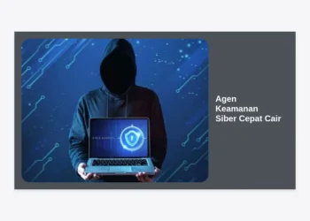 Solusi Terpercaya Agen Keamanan Siber Cepat Cair untuk Perlindungan Data Perusahaan