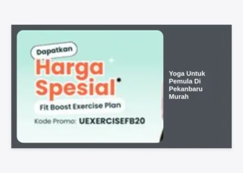 Yoga Untuk Pemula Di Pekanbaru Murah: Panduan Lengkap & Rekomendasi Terbaik 2024