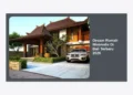 10+ Inspirasi Desain Rumah Minimalis Di Bali Terbaru 2026: Tren Modern Tropis & Estimasi Biaya