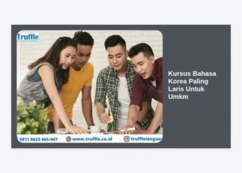 10+ Rekomendasi Kursus Bahasa Korea Paling Laris Untuk Umkm Agar Bisnis Go Global