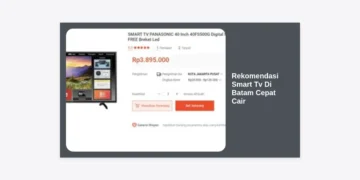 10 Rekomendasi Smart TV di Batam Cepat Cair: Panduan Belanja & Tips Kredit Mudah 2024