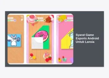 10 Syarat Game Esports Android Untuk Lansia Agar Tetap Aktif dan Sehat