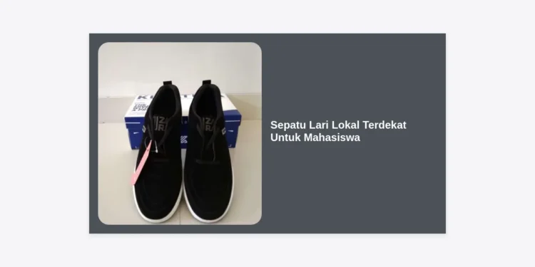 12 Rekomendasi Sepatu Lari Lokal Terdekat Untuk Mahasiswa: Performa Maksimal, Harga Minimal