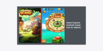 15+ Game Esports Android Cepat Cair Di Jakarta: Panduan Lengkap Menghasilkan Uang dari Skill Gaming