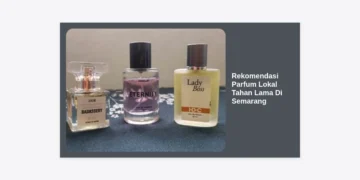15 Rekomendasi Parfum Lokal Tahan Lama Di Semarang: Wangi Mewah dan Awet Seharian