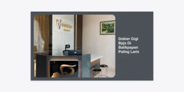 7+ Rekomendasi Dokter Gigi BPJS di Balikpapan Paling Laris & Review Terbaru 2024