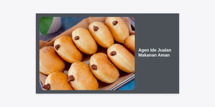 Agen Ide Jualan Makanan Aman: Panduan Lengkap Bisnis Kuliner Sukses & Terpercaya