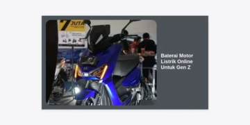 Baterai Motor Listrik Online Untuk Gen Z: Panduan Lengkap & Tips Memilih Terbaik 2024