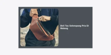 Beli Tas Selempang Pria Di Malang: Panduan Lengkap Gaya & Kualitas