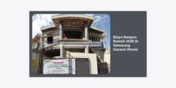 Biaya Bangun Rumah 2026 Di Semarang Garansi Resmi: Panduan Lengkap & Estimasi Terbaru