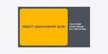 Cara Kredit Usaha Rakyat KUR 2026 di Bali: Panduan Lengkap dan Syarat Terbaru