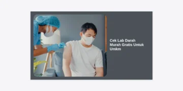 Cek Lab Darah Murah Gratis Untuk Umkm: Panduan Lengkap Akses Kesehatan Terjangkau 2024