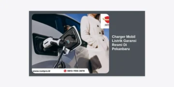 Charger Mobil Listrik Garansi Resmi Di Pekanbaru: Solusi Pengisian Daya Aman dan Terpercaya