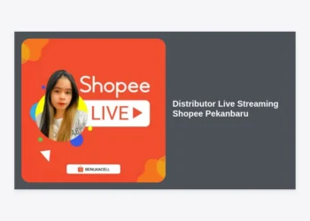 Distributor Live Streaming Shopee Pekanbaru: Panduan Lengkap Grosir dan Strategi Jualan Laris 2024
