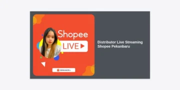 Distributor Live Streaming Shopee Pekanbaru: Panduan Lengkap Grosir dan Strategi Jualan Laris 2024