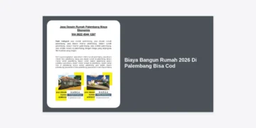 Estimasi Lengkap Biaya Bangun Rumah 2026 Di Palembang Bisa Cod: Panduan Material & Kontraktor Terpercaya