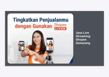 Jasa Live Streaming Shopee Semarang: Rahasia Melejitkan Penjualan Toko Anda
