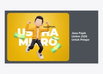 Jasa Pajak Umkm 2026 Untuk Pelajar: Panduan Lengkap & Solusi Profesional