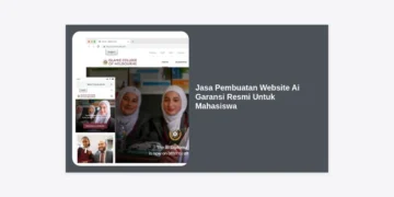 Jasa Pembuatan Website AI Garansi Resmi Untuk Mahasiswa: Solusi Cerdas Portofolio & Bisnis