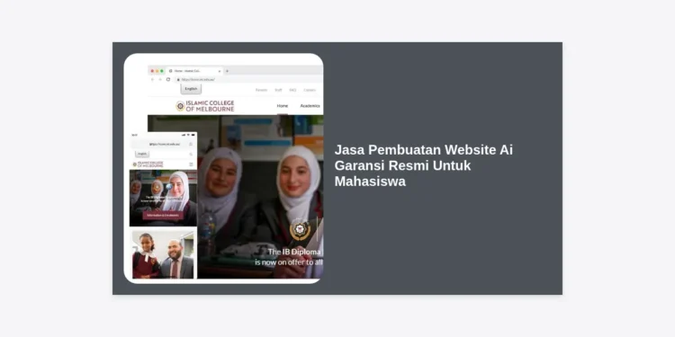 Jasa Pembuatan Website AI Garansi Resmi Untuk Mahasiswa: Solusi Cerdas Portofolio & Bisnis