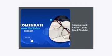 Kacamata Anti Radiasi Untuk Gen Z Terdekat: Solusi Gaya dan Kesehatan Mata Modern