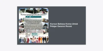 Kursus Bahasa Korea Untuk Pelajar Garansi Resmi: Panduan Lengkap & Terpercaya 2024