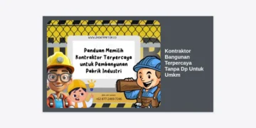 Membangun Bisnis Tanpa Beban: Panduan Memilih Kontraktor Bangunan Terpercaya Tanpa DP untuk UMKM