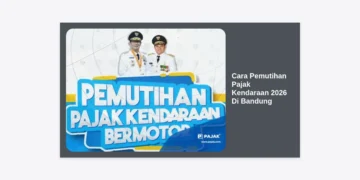 Panduan Lengkap Cara Pemutihan Pajak Kendaraan 2026 Di Bandung: Syarat, Prosedur, dan Tips Sukses