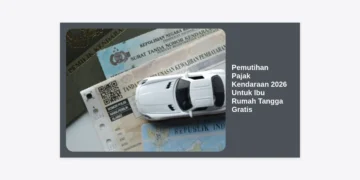 Panduan Lengkap Pemutihan Pajak Kendaraan 2026 Untuk Ibu Rumah Tangga Gratis: Hemat & Praktis!