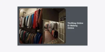 Panduan Lengkap Thrifting Online Di Malang Online: Strategi Mendapatkan Barang Branded dengan Harga Miring