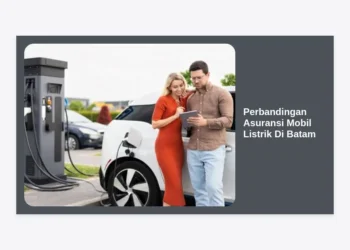 Perbandingan Asuransi Mobil Listrik Di Batam: Panduan Lengkap 2024