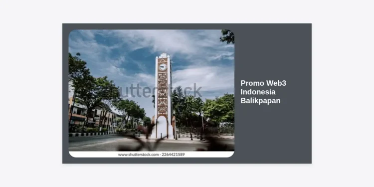 Promo Web3 Indonesia Balikpapan Terbaru 2024: Panduan Lengkap & Peluang Investasi Digital di Kota Minyak
