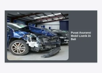 Pusat Asuransi Mobil Listrik Di Bali: Panduan Lengkap Proteksi Kendaraan Masa Depan