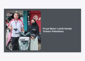 Pusat Motor Listrik Honda Terbaru Pekanbaru: Dealer Resmi, Harga, dan Promo Subsidi 2024