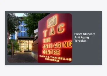 Pusat Skincare Anti Aging Terdekat: Panduan Lengkap Memilih Tempat Perawatan Kulit Terbaik