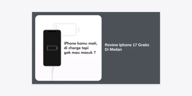 Review iPhone 17 Gratis di Medan: Panduan Lengkap, Spesifikasi, dan Cara Mendapatkannya