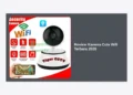 Review Kamera CCTV Wifi Terbaru 2026: Panduan Lengkap Keamanan Pintar Terbaik