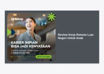 Review Kerja Remote Luar Negeri Untuk Anak: Panduan Lengkap Karir Global Dari Rumah