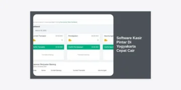 Solusi Bisnis Modern: Software Kasir Pintar Di Yogyakarta Cepat Cair Terbaik 2024