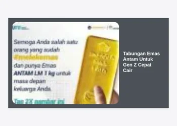 Strategi Tabungan Emas Antam Untuk Gen Z Cepat Cair dan Menguntungkan