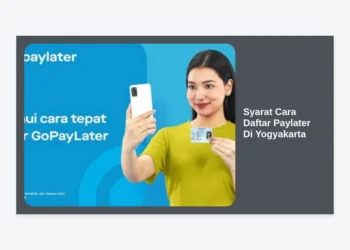 Syarat Cara Daftar Paylater di Yogyakarta: Panduan Lengkap dan Tips Cepat Disetujui 2024